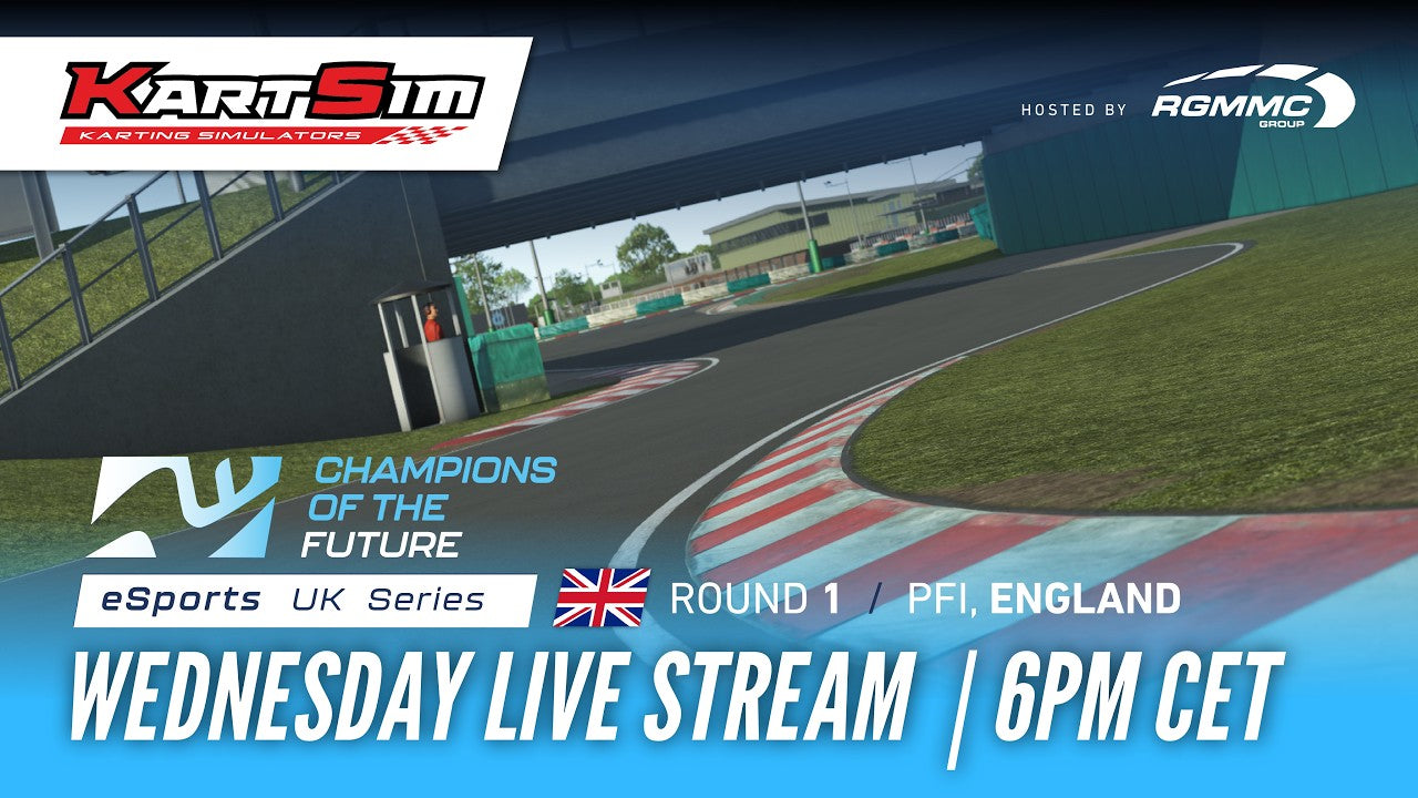 KartSim Esports Champions of the Future UK Series Round 1 livestream at PFi, showcasing realistic kart simulator racing and professional driver training.